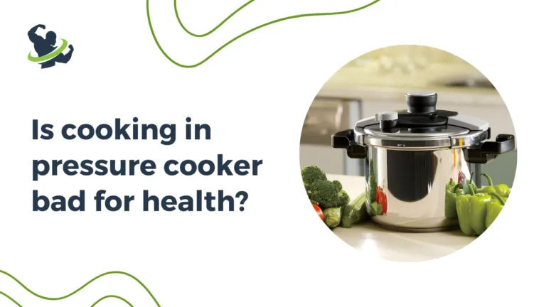 Is cooking in pressure cooker bad for health?