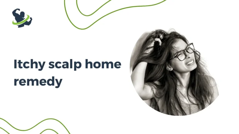 Itchy scalp home remedy