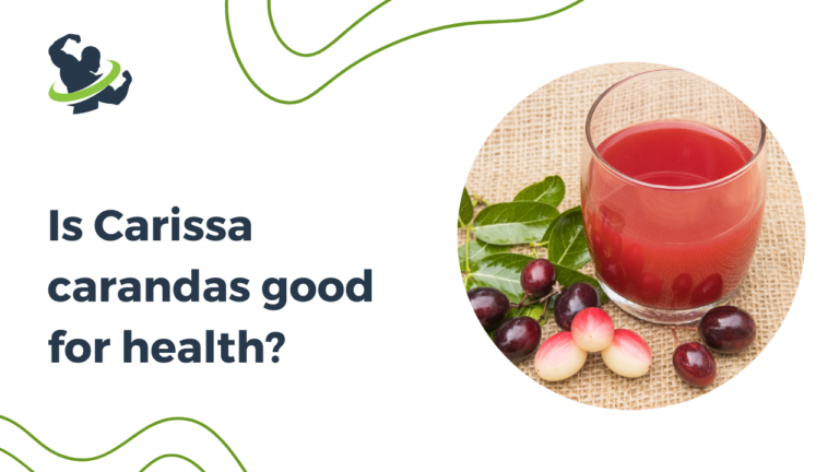 Is Carissa carandas good for health?